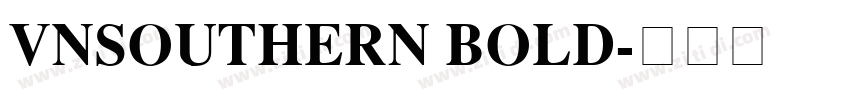VnSouthern Bold字体转换